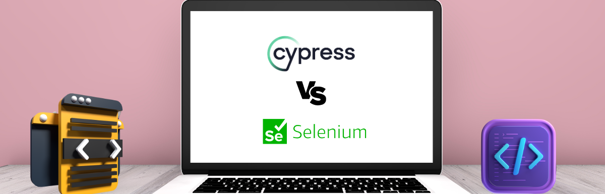 Cypress vs. Selenium: Which Testing Framework is Best for You? – Making the Right Choice